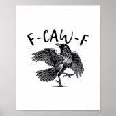Poster Gothic Funny F Caw F Crow Aesthetic Casual Look (Devant)