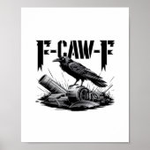 Poster Gothic Funny F Caw F Crow Aesthetic Casual Look (Devant)