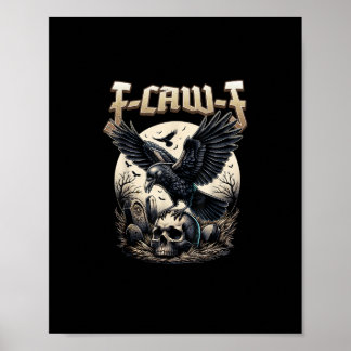 Poster Gothic Skull F Caw F Crow Humor Graphic