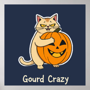 Poster Gourd Crazy Obsédée Chat Hugging Jack-o'-Lantern