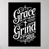 Poster Grace in My Heart, Grind in My Soul - Hustle (Devant)