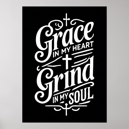 Poster Grace in My Heart, Grind in My Soul - Hustle (Devant)