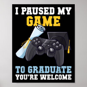 Poster Graduation 2025 J'Ai Suspendu Mon Diplôme De Jeu D