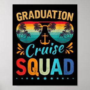 Poster Graduation Cruise Squad 2025 Funny Cruising Gradua