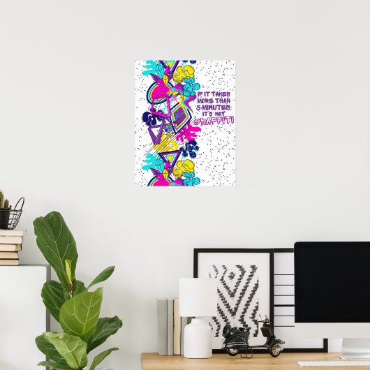 Poster Graffiti abstract colourful pattern with quote (Bureau à domicile)