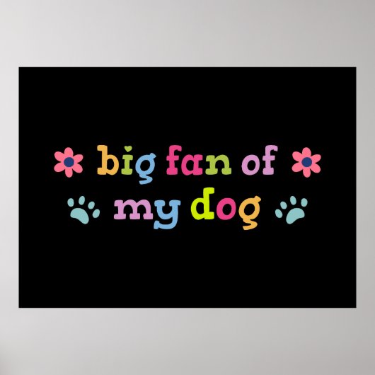 Poster Grand fan de mon chien (Devant)