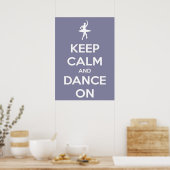 Poster Grand Gardez le calme et la danse sur Lavender Pos (Cuisine)