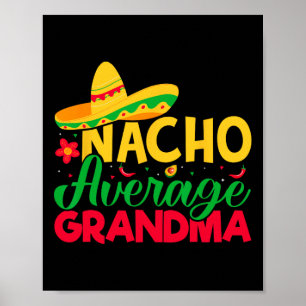 Poster Grand-mère de Nacho Lover - Grand-mère moyen Nacho