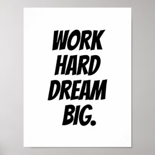 Poster Grand rêveur dur de travail - copie de motivation