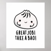 Poster Grand Travail Prenez Un Bao Drôle Pun Dimsum (Devant)