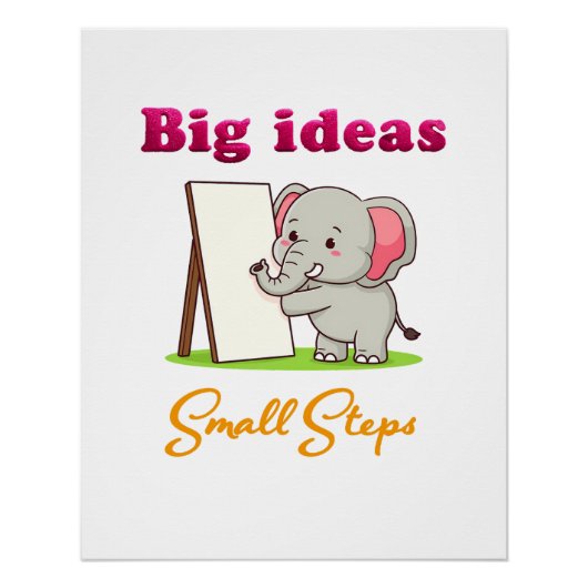 Poster "Grandes idées, petits pas" éléphant rêves d'anima (Devant)