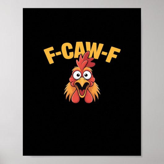 Poster Graphique Créatif de Poulet Drôle F-Caw-F (Devant)