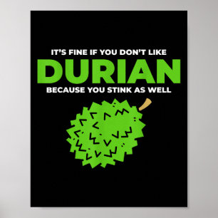 Poster Graphique de citation Drôle Durian Stink
