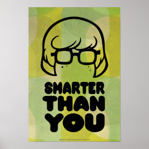 Poster Graphique Velma "plus intelligent que vous"