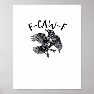 Poster Graphique vintage de corbeau drôle F Caw F