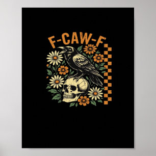 Poster Graphisme vintage de corbeau F-Caw-F