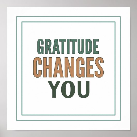 Poster Gratitude Changes You Psalm 107 1 Spiritual (Devant)