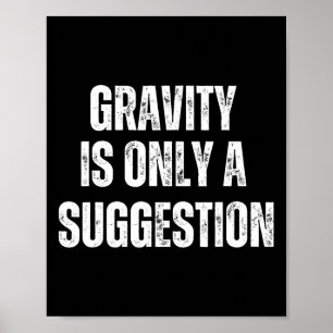 Poster Gravité en bloc n'est qu'une suggestion Bloc _
