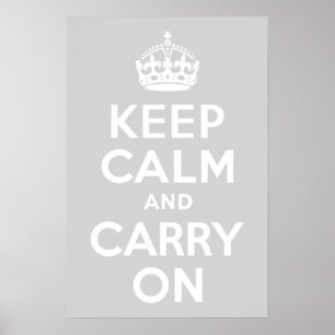 Poster Gray clair Gardez le calme et continuer