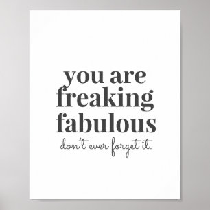 Poster Gray Freaking Fabulous Motivation confiance