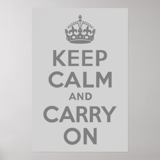 Poster Gray Gardez le calme et continuer (Devant)