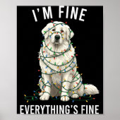Poster Great Pyrenees Christmas I'm Fine Everything Is Fi (Devant)