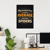 Poster Greatest Fear is Average and Spiders Funny Success (Bureau à domicile)