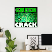POSTER GREEN CRACK (Bureau à domicile)