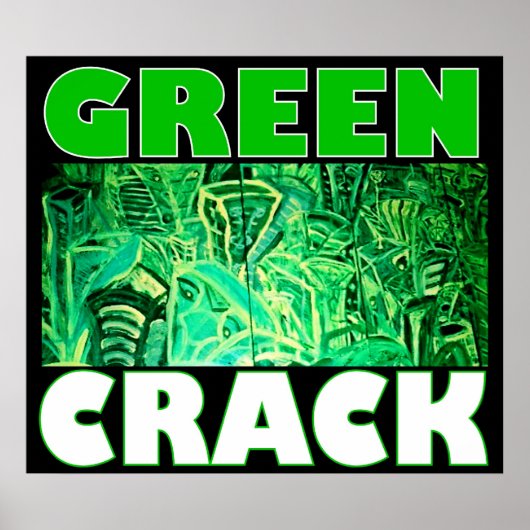 POSTER GREEN CRACK (Devant)