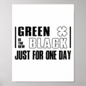 Poster Green Is The New Black Funny St. Patrick's Day Quo (Devant)