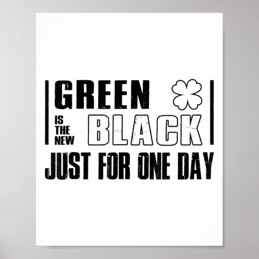 Poster Green Is The New Black Funny St. Patrick's Day Quo (Devant)