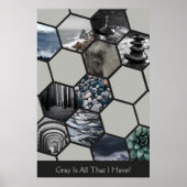 Poster Grey Est Tout Ce Que J'Ai ! 11 Hexagon Photos Coll (Devant)