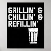 Poster Grillin Chillin Refillin Funny Bbq Grill Drinking  (Devant)