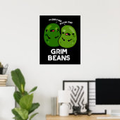 Poster Grim Haricots Funny Veggie Puns Dark BG (Bureau à domicile)