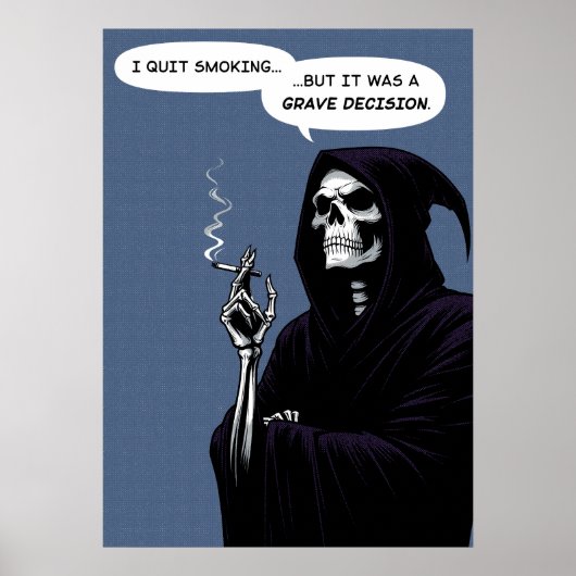 Poster Grim Reaper cesser de fumer est une décision grave (Devant)