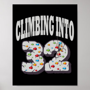 Poster Grimpant dans un anniversaire d'escalade de 32 ans