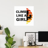Poster Grimpe comme une fille de l'escalade de roche femm (Bureau à domicile)