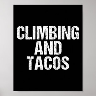 Poster Grimpeur d'arbres et de tacos Rock Climber