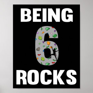 Poster grimpeur de 6 ans étant né pour ses 6 ans grimpeur