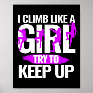 Poster Grimpeur de rochers Je grimpe comme une fille essa