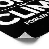 Poster Grimpeur drôle né pour grimper forcé de travailler (Coin)