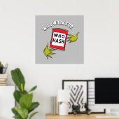 Poster Grinch Classique | Travaillera pour Qui Hash Quote (Bureau à domicile)