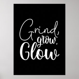 Poster Grind, Grow, Glow, Hustle, Gym, Motivation du succ