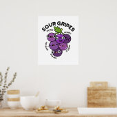 Poster Gripes aigre amusant Fruit Pun de raisin (Cuisine)