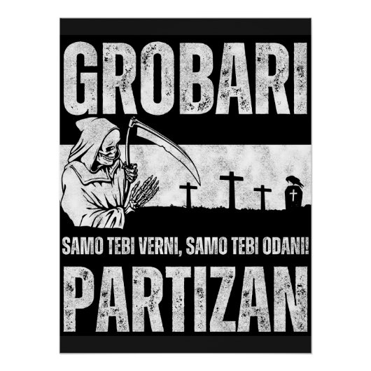 Poster Grobari - Rien que fidèles à toi, rien que dévoués (Devant)