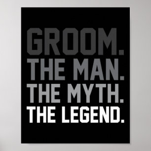 Poster Groom L'Homme Le Mythe La Légende Drôle Mariage