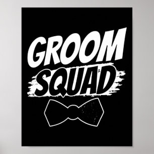 Poster Groom Squad Party Sayons Mariage de baccalauréat 2