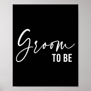 Poster Groom To Be Men Wedding Day Bachelor Party