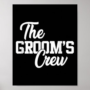 Poster Grooms Crew Funny Mariage Ou Bachelor Party Gi