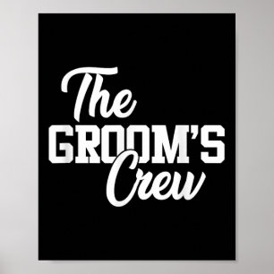 Poster Grooms Crew Funny Mariage Ou Bachelor Party Gi